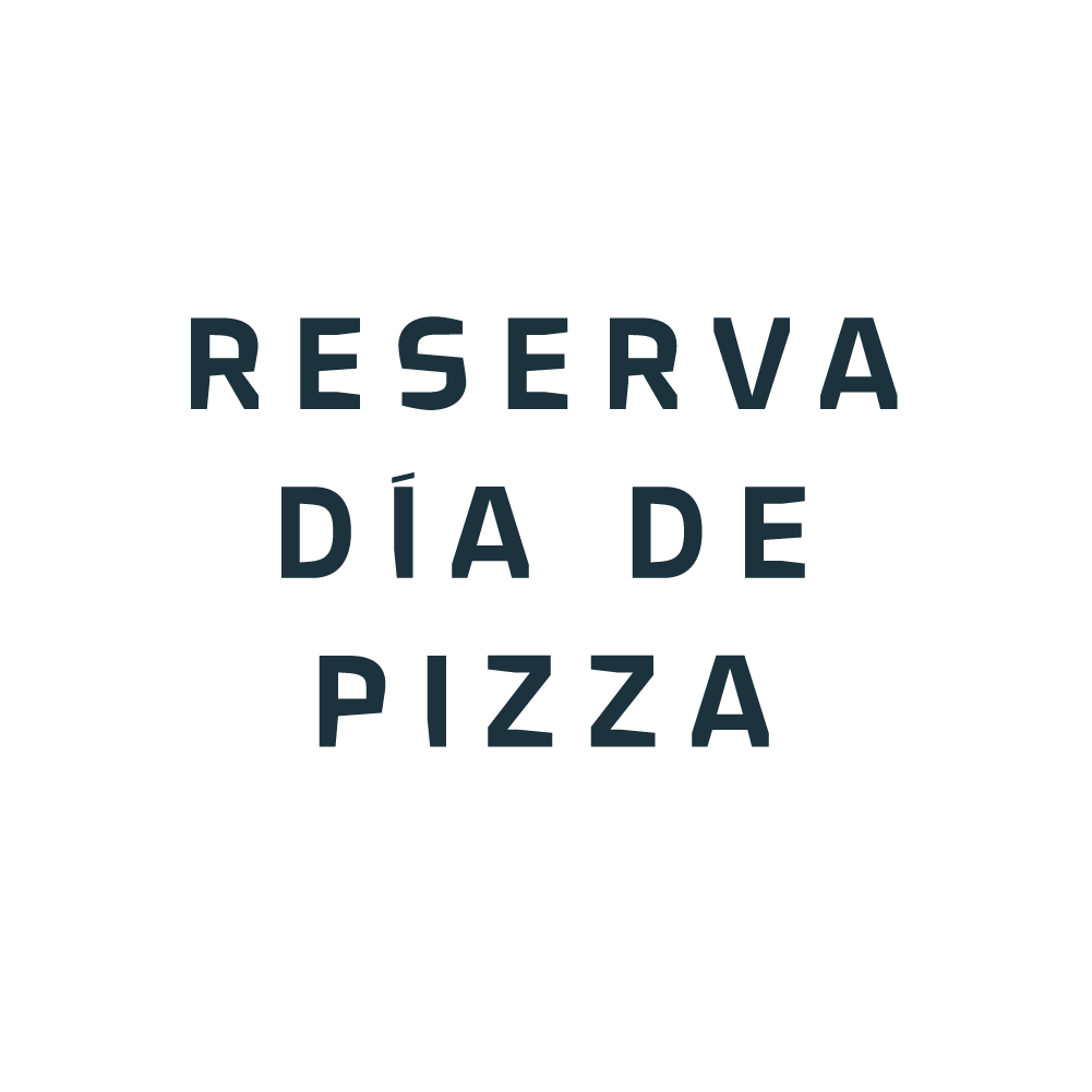 Días de Pizza RESERVA AQUÍ